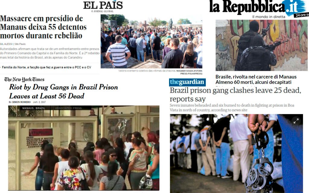 Montagem agência Brasil/Massacre presídios Amazonas. https://agenciabrasil.ebc.com.br/internacional/noticia/2017-01/imprensa-internacional-repercute-massacre-em-manaus-e-critica